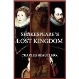 Shakespeare's Lost Kingdom